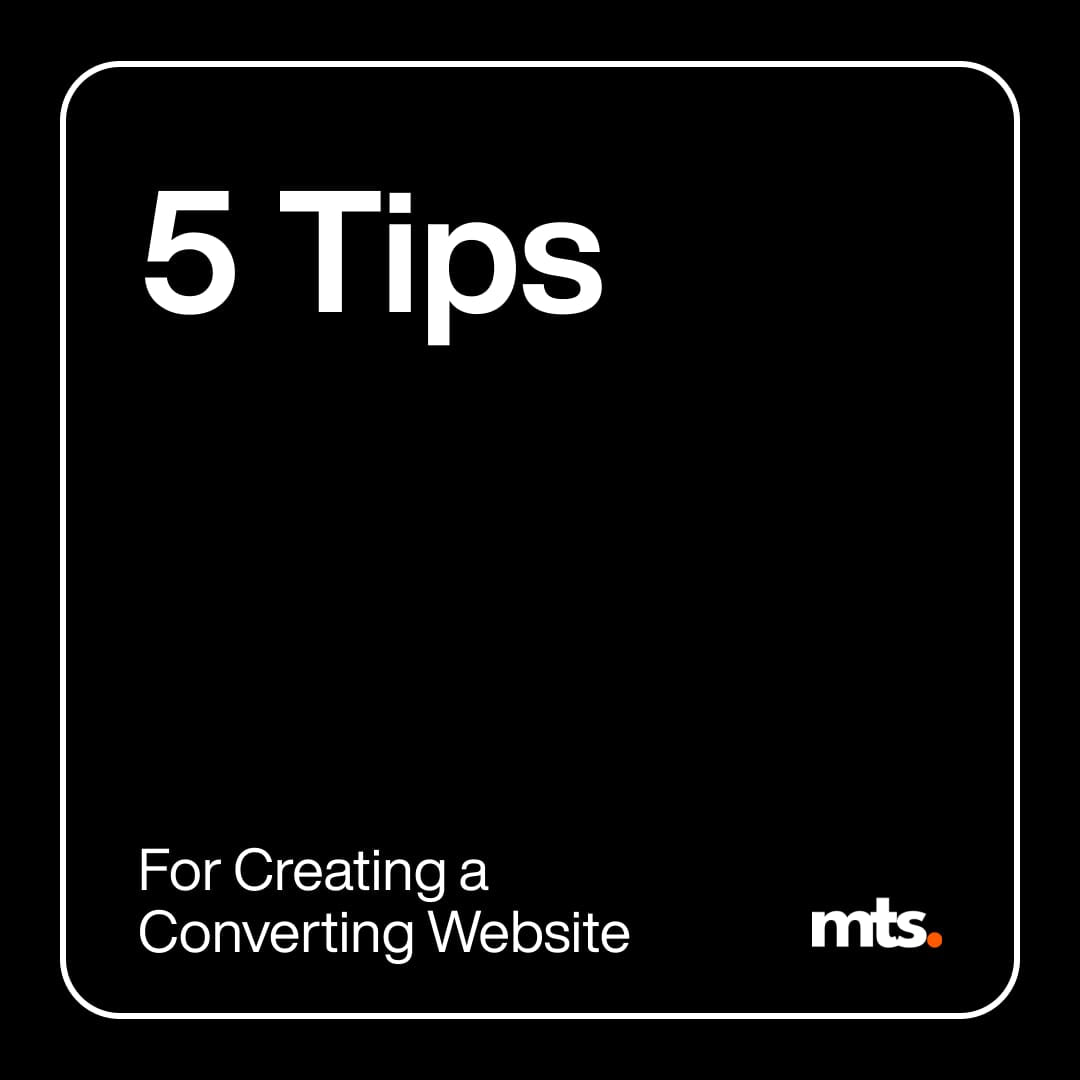 5 Tips for Creating A Converting Wesbite